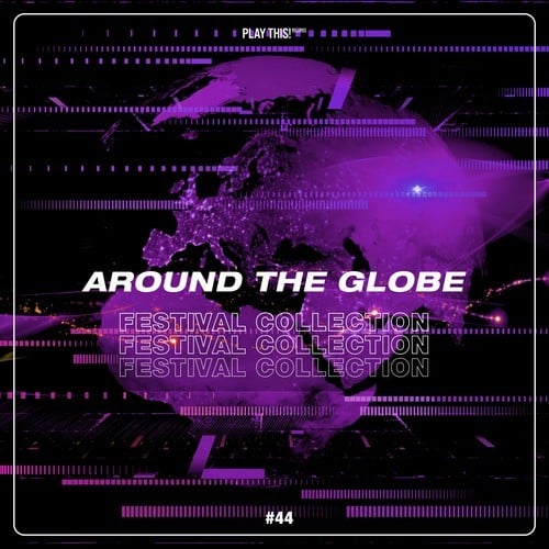 Various Artists-Around the Globe: Festival Collection #44