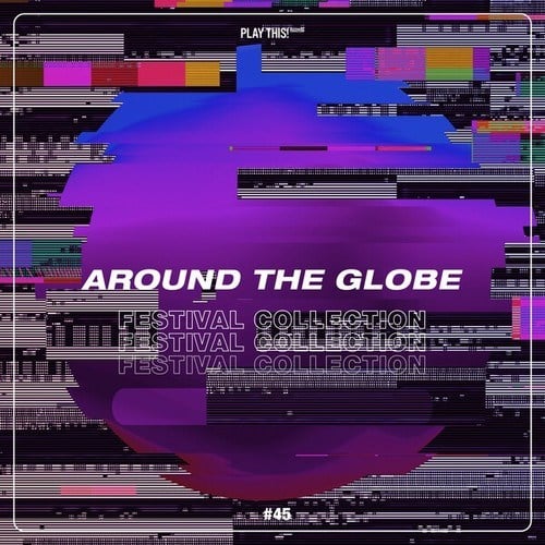 Various Artists-Around the Globe: Festival Collection #45
