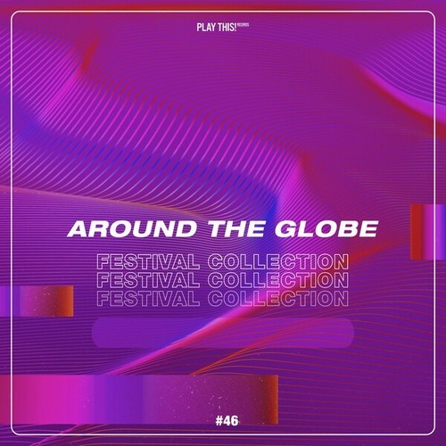 Various Artists-Around the Globe: Festival Collection #46