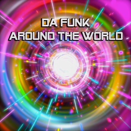 Da Funk-Around the World
