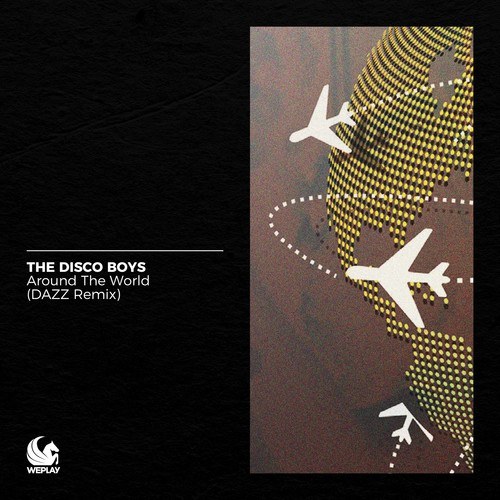 The Disco Boys, DAZZ-Around the World (DAZZ Remix)