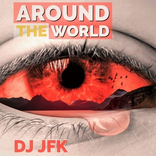 DJ Jfk, DJ Rosso-Around the World