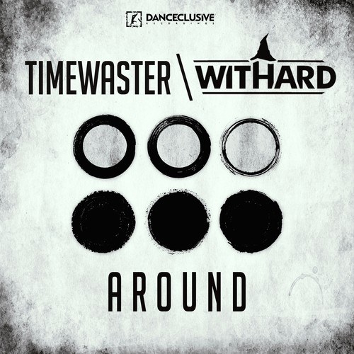TimeWaster, Withard-Around