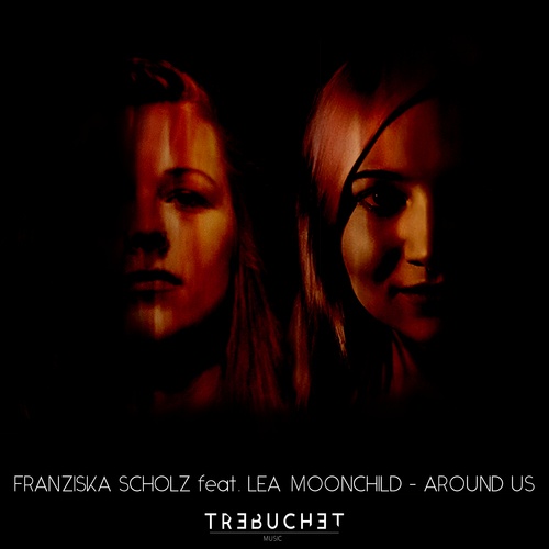 Franziska Scholz, Lea Moonchild-Around Us