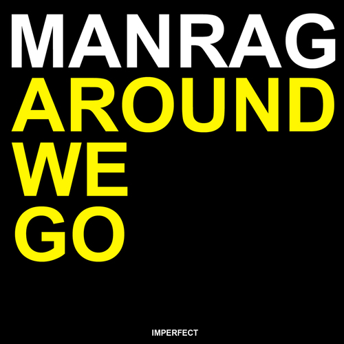 Manrag-Around We Go