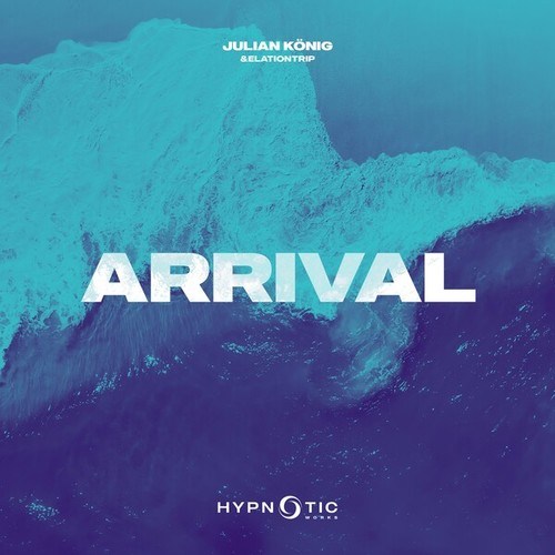 Julian König, ElationTrip-Arrival