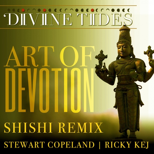 Stewart Copeland, Ricky Kej, ShiShi-Art Of Devotion