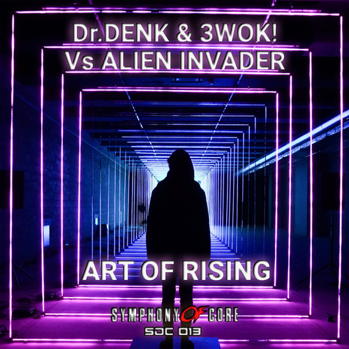 Dr. Denk, 3WOK!, Alien Invader-Art of Rising