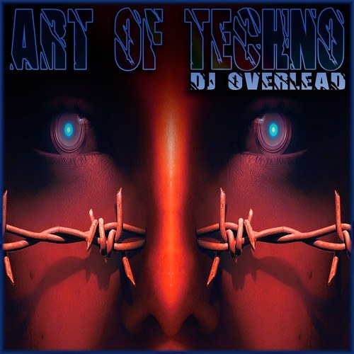 DJ Overlead-Art of Techno