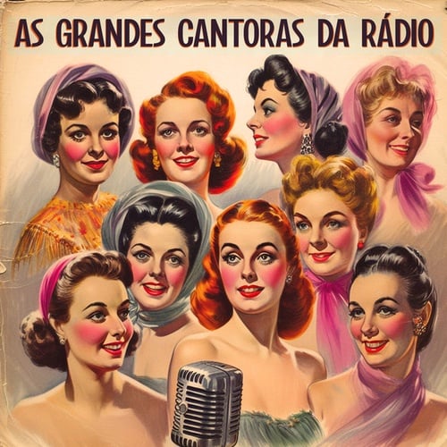 As Grandes Cantoras da Rádio