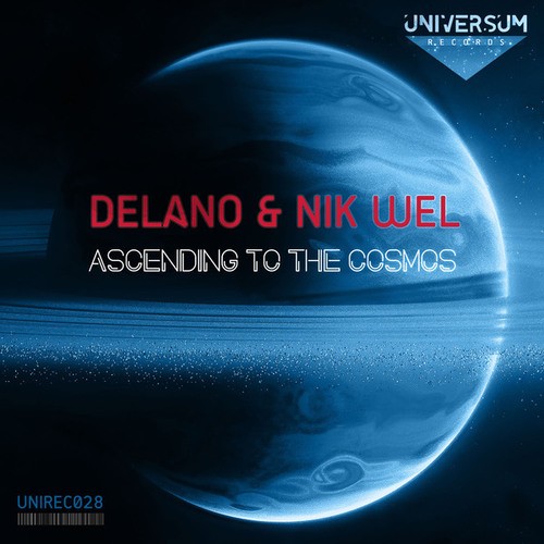 Delano, Nik Wel-Ascending to the Cosmos
