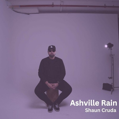 Shaun Cruda-Ashville Rain