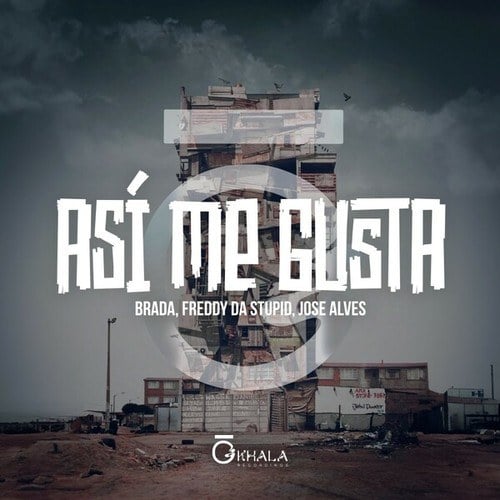 Brada, Freddy Da Stupid, Jose Alves-Así Me Gusta