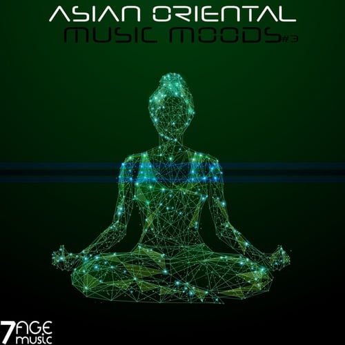 Asian Oriental Music Moods, Vol. 3