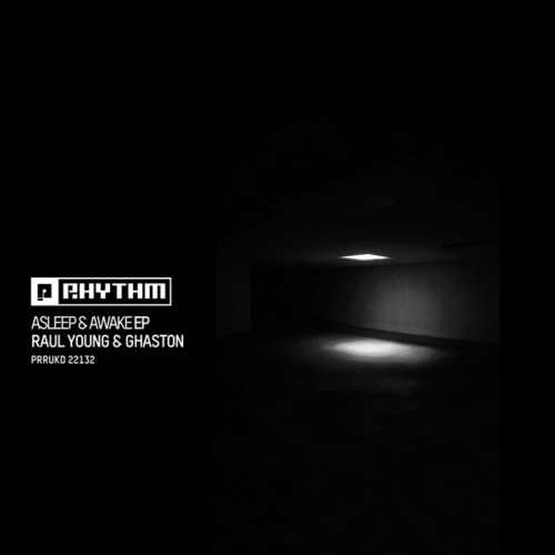 Raul Young, Ghaston-Asleep & Awake EP