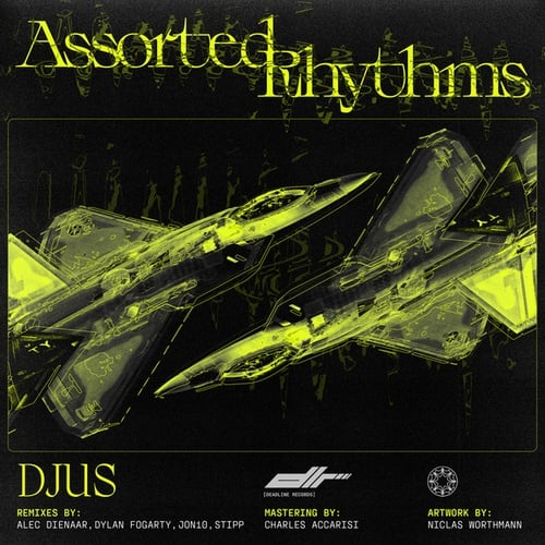 DJUS, STIPP, Jon10, Alec Dienaar, Dylan Fogarty-Assorted Rhythms