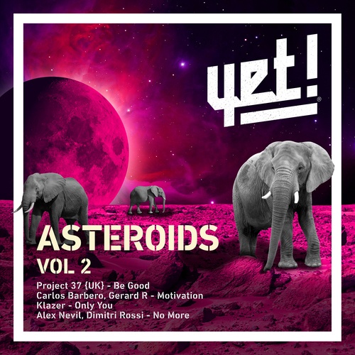 Dimitri Rossi, Project 37 (UK), Carlos Barbero, Gerard R, Klazer, Alex Nevil-Asteroids, Vol. 2
