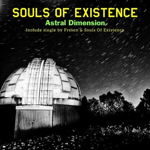Souls Of Existence, Fresen-Astral Dimension