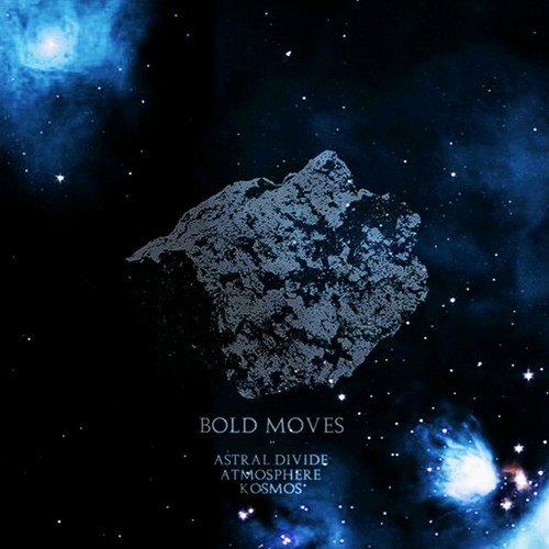 Bold Moves-Astral Divide
