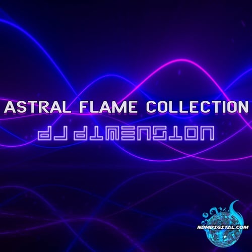 DJ Dimension-Astral Flame Collection