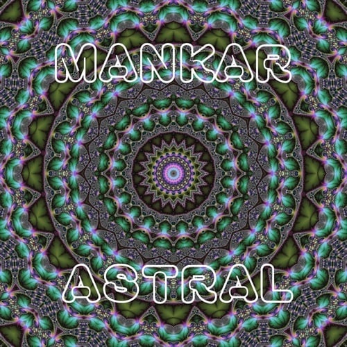 MANKAR-Astral