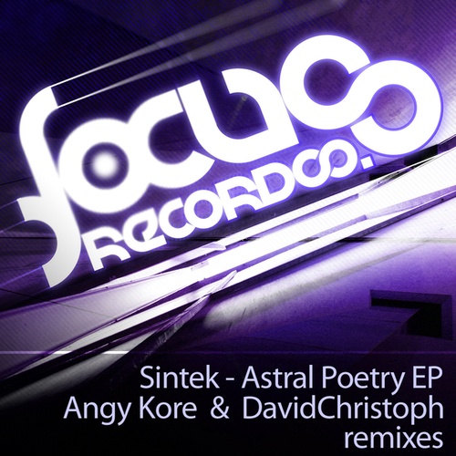Sintek, AnGy KoRe, DavidChristoph-Astral Poetry EP