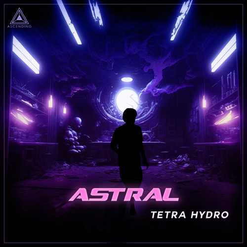 Tetra Hydro-Astral