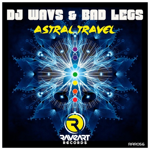DJ WAVS, Bad Legs-Astral travel
