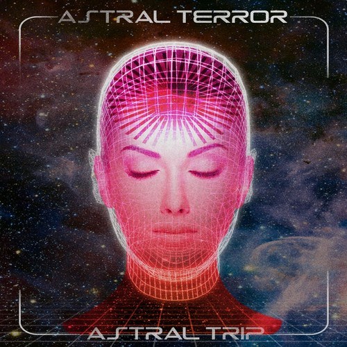 Astral Terror-Astral Trip