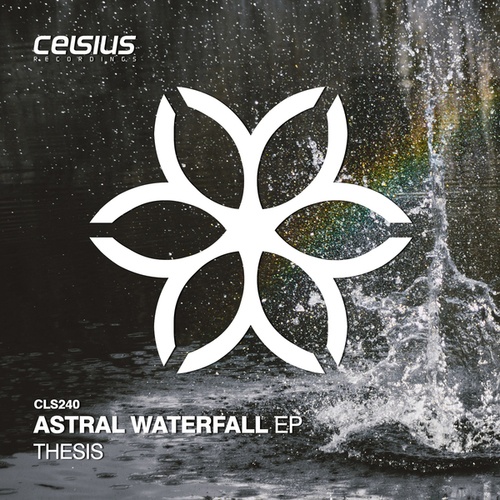 Thesis-Astral Waterfall EP