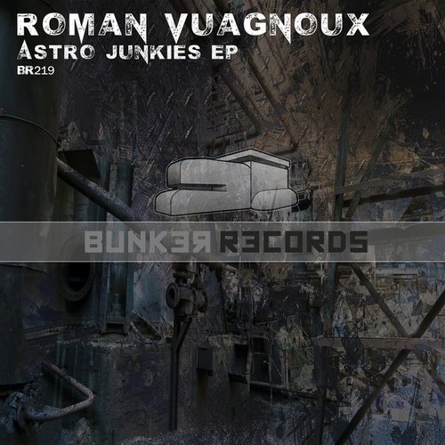 Roman Vuagnoux-Astro Junkies  EP
