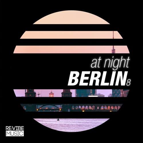 Various Artists-At Night - Berlin, Vol. 8