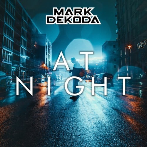 Mark Dekoda-At Night