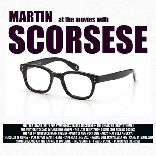 Silver Screen Sound Machine-At the Movies with Martin Scorsese