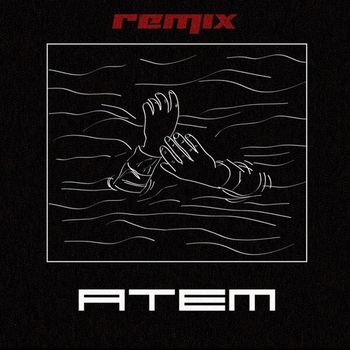 Atem (Remix)