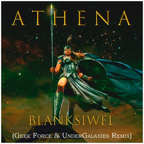 BlankSiwel, UnderGalaxies, GeekForce-Athena