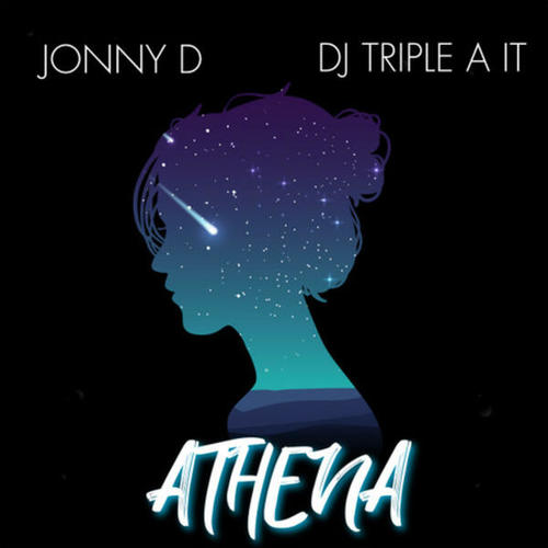 Jonny D, Dj Triple A It-Athena