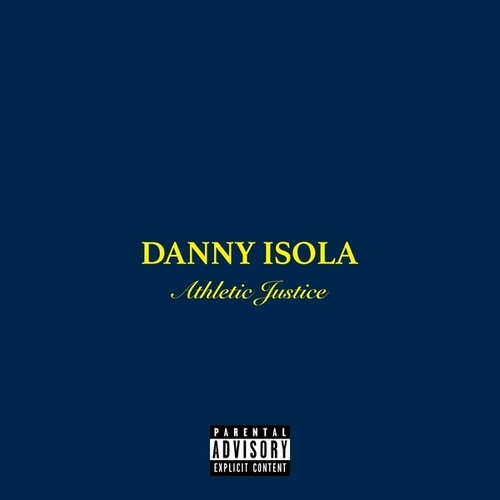 Danny Isola-Athletic Justice