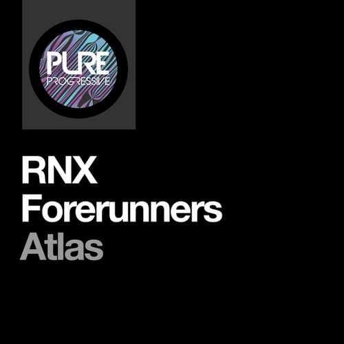 RNX, Forerunners-Atlas