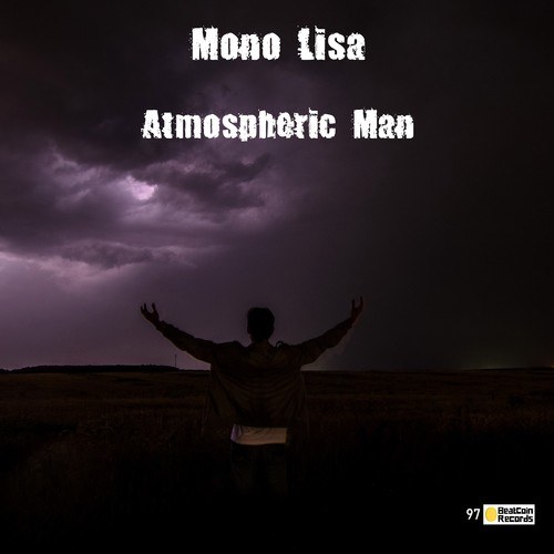 Mono Lisa-Atmospheric Man
