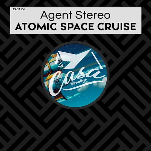 Agent Stereo-Atomic Space Cruise