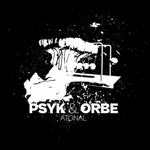 Psyk, ORBE-Atonal