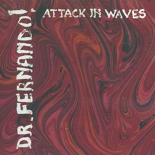 Dr. Fernando!-Attack In Waves