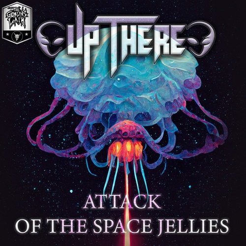 Up There-Attack Of The Space Jellies