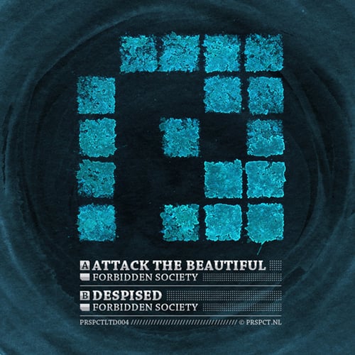 Forbidden Society-Attack The Beautiful / Despised