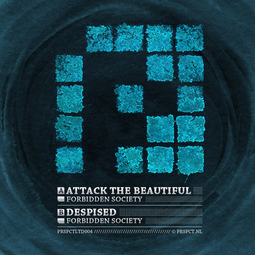 Forbidden Society-Attack The Beautiful / Despised