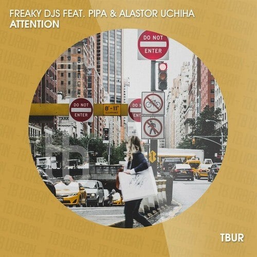 Pipa, Freaky DJs-Attention