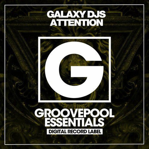 Galaxy DJs-Attention