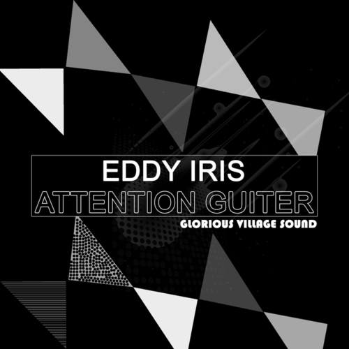 Eddy Iris-Attention Guiter