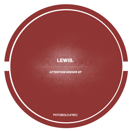 Lewis.-Attention Seeker EP